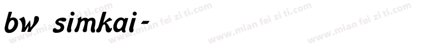bw simkai字体转换